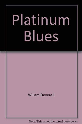 Imagen de archivo de Platinum Blues a la venta por Next Chapter Books SC, LLC