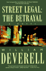 Beispielbild fr Street Legal: The Betrayal zum Verkauf von Wonder Book