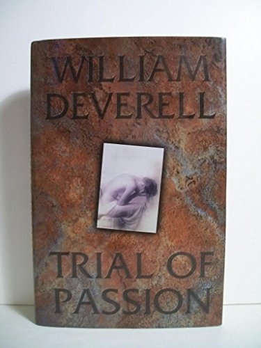 Imagen de archivo de Trial Of Passion a la venta por M. W. Cramer Rare and Out Of Print Books