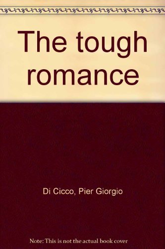 Stock image for The Tough Romance for sale by Samuel S Lin