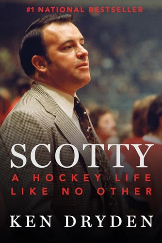 Beispielbild fr Scotty: A Hockey Life Like No Other zum Verkauf von Goodwill of Colorado