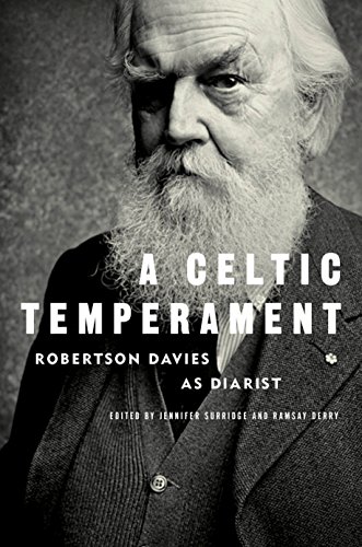 Beispielbild fr A Celtic Temperament : Robertson Davies As Diarist zum Verkauf von Better World Books