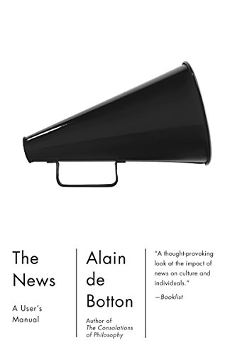 9780771027680: The News: A User's Manual by Alain De Botton (2014-12-02)