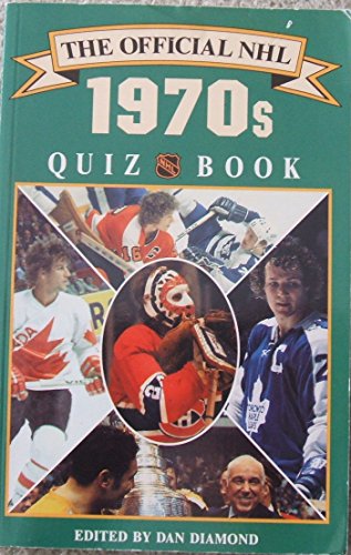 Stock image for The Official NHL 1970s Quiz Book for sale by Book Lover's Warehouse
