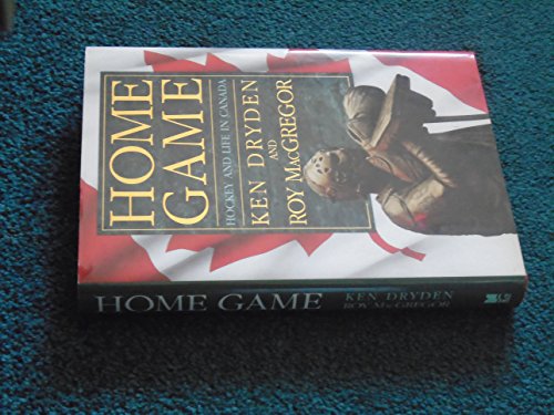 Beispielbild fr Home Game: Hockey Life in Canada zum Verkauf von Books of the Smoky Mountains