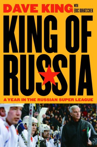 9780771029127: King of Russia: A Year in the Russian Super League