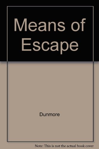 Means of Escape (9780771029219) by Dunmore, Spencer