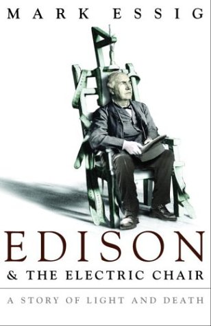 Imagen de archivo de Edison and the Electric Chair a la venta por Better World Books
