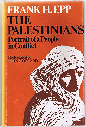 9780771030994: The Palestinians: A Portrait of a People in Conflict