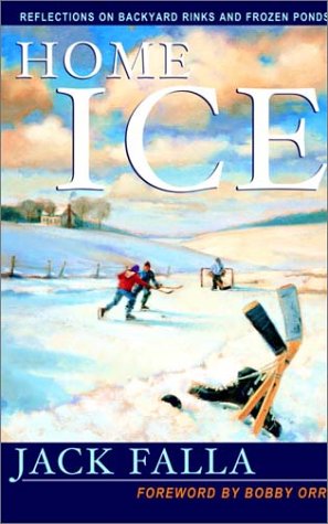 Beispielbild fr Home Ice : Reflections on Backyard Rinks and Frozen Ponds zum Verkauf von Better World Books