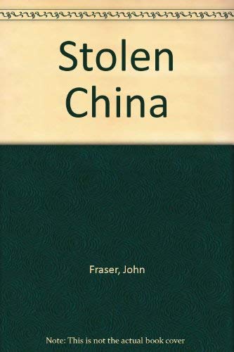 Stock image for Stolen China for sale by A Good Read