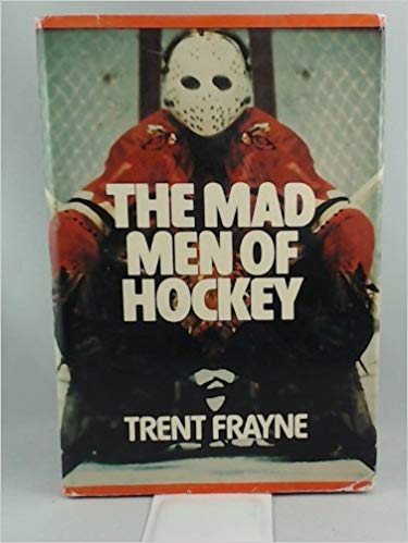 Stock image for The Mad Men of Hockey. for sale by NightsendBooks