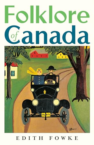 Stock image for Folklore of Canada for sale by Books of the Smoky Mountains