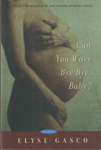 Stock image for Can You Wave Bye Bye, Baby? for sale by Better World Books
