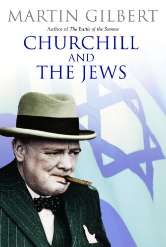 Beispielbild fr Churchill and the Jews : A Lifelong Friendship zum Verkauf von Better World Books