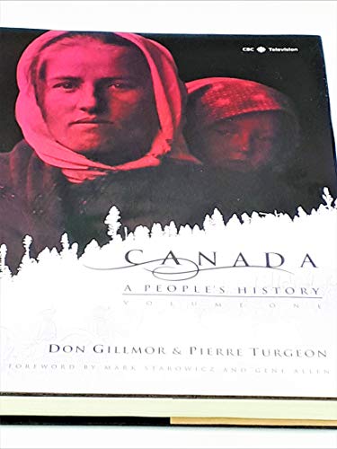 Imagen de archivo de Canada: A People's History, Vol. 1 a la venta por Books of the Smoky Mountains