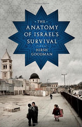 9780771034053: The Anatomy of Israel's Survival