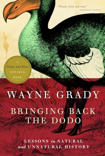 9780771035050: Bringing Back the Dodo: Lessons in Natural and Unnatural History