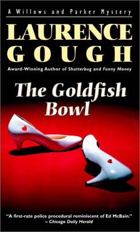 Stock image for The Goldfish Bowl (Willows and Parker Mysteries) for sale by CARDINAL BOOKS  ~~  ABAC/ILAB