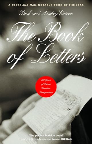 9780771035562: The Book of Letters: 150 Years of Private Canadian Correspondence