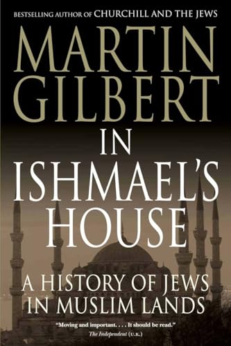 Stock image for In Ishmael's House: A History of Jews in Muslim Lands for sale by Edmonton Book Store