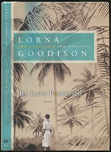 Imagen de archivo de By Love Possessed: Stories a la venta por Zoom Books Company