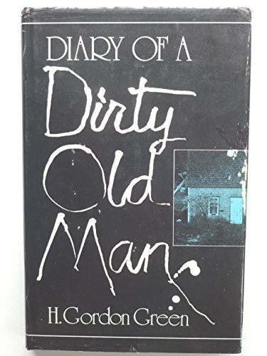 Stock image for Diary of a Dirty Old Man for sale by Old Favorites Bookshop LTD (since 1954)