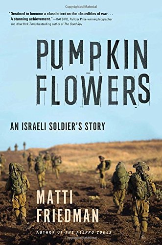 Stock image for Pumpkinflowers: An Israeli Soldier's Story for sale by Better World Books