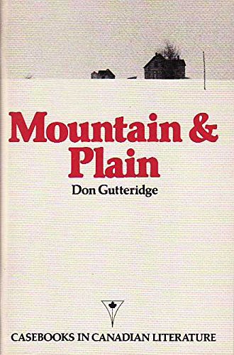 Imagen de archivo de Mountain and plain (Casebooks in Canadian literature) a la venta por G3 Books