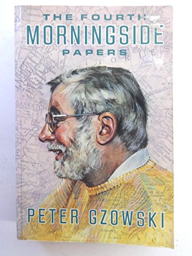 9780771037313: The Fourth Morningside Papers