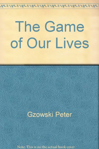 Stock image for The Game of Our Lives for sale by Kimmies Collection