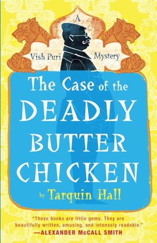 9780771038303: The Case of the Deadly Butter Chicken: Vish Puri