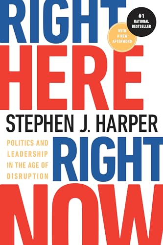 Beispielbild fr Right Here, Right Now : Politics and Leadership in the Age of Disruption zum Verkauf von Better World Books