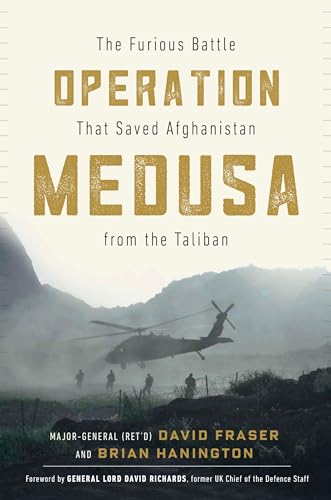 Stock image for Operation Medusa: The Furious Battle That Saved Afghanistan from the Taliban for sale by Ergodebooks