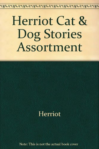 Herriot Cat and Dog Stories Assortment (9780771040979) by Herriot, James