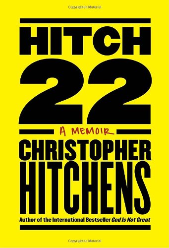 9780771041105: Hitch-22: Some Confessions and Contradictions