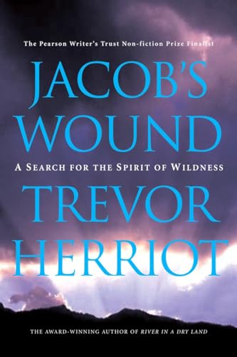 9780771041372: Jacob's Wound: A Search for the Spirit of Wildness