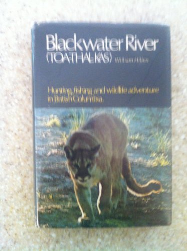 Blackwater River; Toa-Thal-Kas