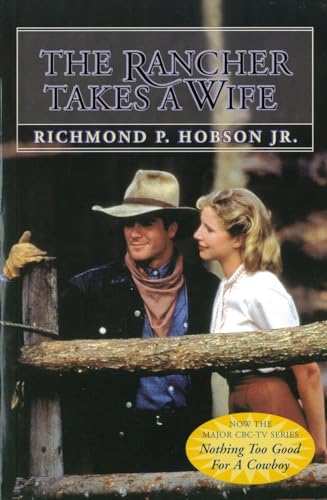 9780771041716: The Rancher Takes a Wife