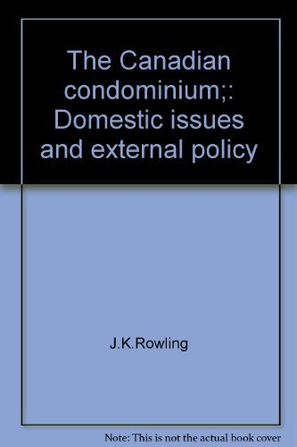 Beispielbild fr Canadian Condominium : Domestic Issues and External Policy zum Verkauf von Better World Books