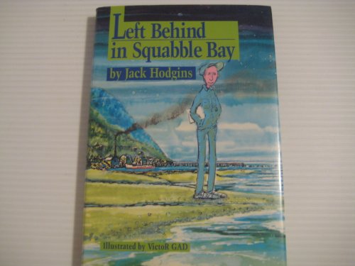 Stock image for Left Behind in Squabble Bay for sale by Hourglass Books