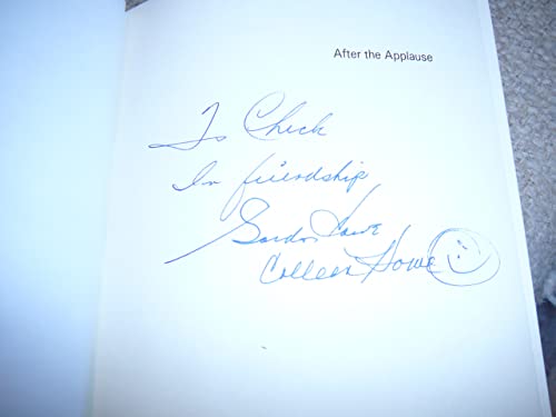 Beispielbild fr After the Applause - Life After Hockey with Esposito, Gadsby, Geoffrion, Hay, Howe, Hull, Mikita, Richard, Shack, Worsley *Signed By Gordie and Colleen Howe* zum Verkauf von RareNonFiction, IOBA