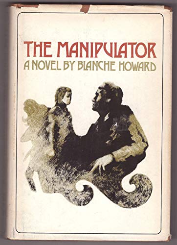 The Manipulator: A Novel