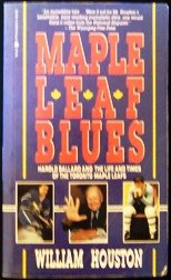 Maple Leaf Blues (9780771042423) by Houston, William