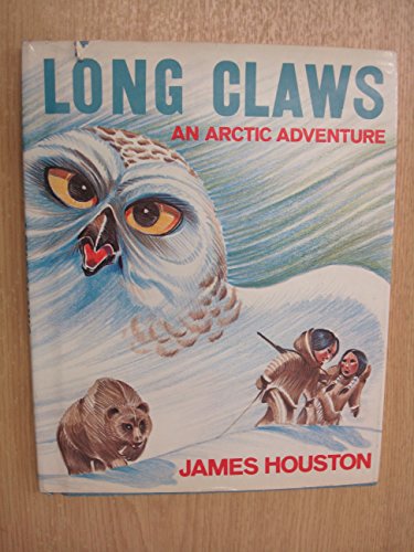 Long Claws (9780771042560) by Houston, James