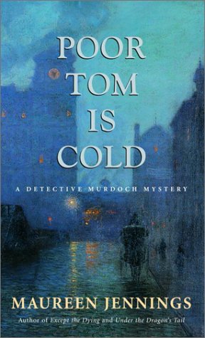 9780771043956: Poor Tom Is Cold: A Detective Murdoch Mystery (Detective Murdoch Mysteries)