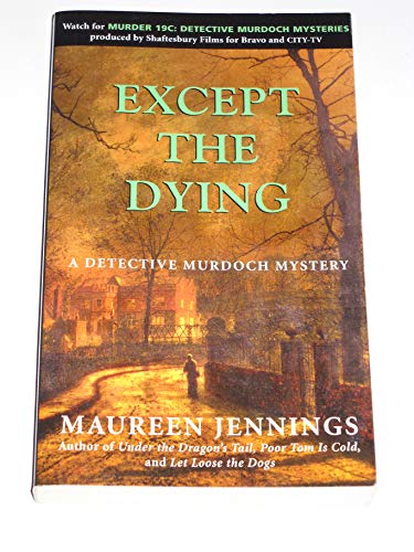 Except the Dying (9780771043970) by Jennings, Maureen