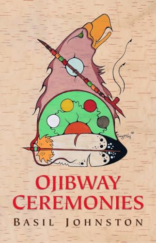 Imagen de archivo de Ojibway Ceremonies a la venta por BASEMENT BOOKS