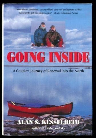 Imagen de archivo de Going Inside: A Couple's Journey of Renewal into the North a la venta por Books of the Smoky Mountains