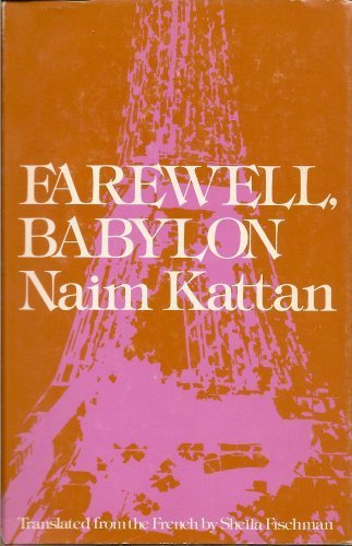 Beispielbild fr Farewell, Babylon zum Verkauf von Montreal Books